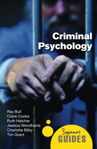 Criminal Psychology: A Beginner’s Guide (Beginner’s Guides) – Best Psychology Books ⋆ Best Psychology Books ⋆ Lifestyle