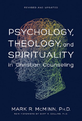 Psychology, Theology, and Spirituality in Christian Counseling (AACC Library) – Best Psychology Books ⋆ Best Psychology Books ⋆ Lifestyle