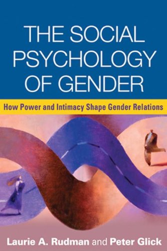 The Social Psychology of Gender: How Power and Intimacy Shape Gender Relations (Texts in Social Psychology) – Best Psychology Books ⋆ Best Psychology Books ⋆ Lifestyle