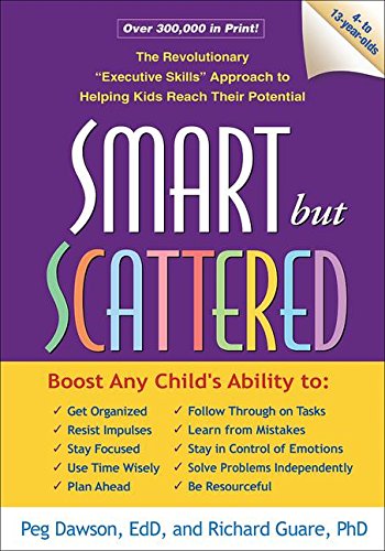 Smart but Scattered: The Revolutionary “Executive Skills” Approach to Helping Kids Reach Their Potential – Best Psychology Books ⋆ Best Psychology Books ⋆ Lifestyle