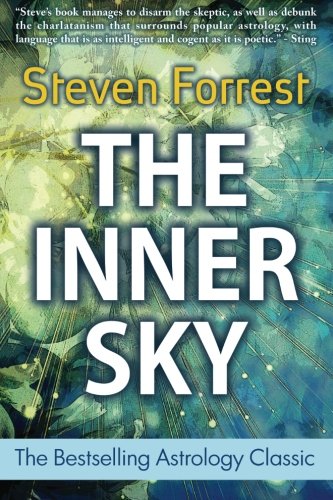 The Inner Sky: How to Make Wiser Choices for a More Fulfilling Life – Best Astrology Books ⋆ Best Astrology Books ⋆ Lifestyle