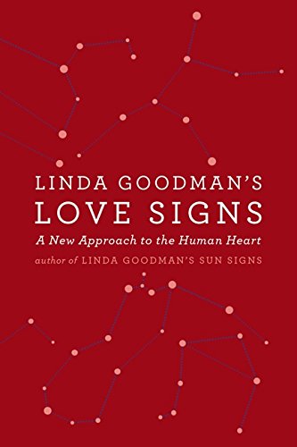 Linda Goodman’s Love Signs: A New Approach to the Human Heart – Best Astrology Books ⋆ Best Astrology Books ⋆ Lifestyle