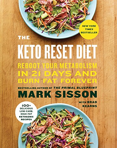 The Keto Reset Diet: Reboot Your Metabolism in 21 Days and Burn Fat Forever – Best Diet Books ⋆ Best Diet Books ⋆ Lifestyle