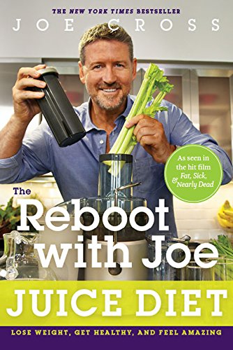 The Reboot with Joe Juice Diet: Lose Weight, Get Healthy and Feel Amazing – Best Diet Books ⋆ Best Diet Books ⋆ Lifestyle