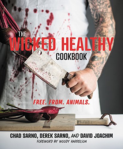 The Wicked Healthy Cookbook: Free. From. Animals. – Best Diet Books ⋆ Best Diet Books ⋆ Lifestyle