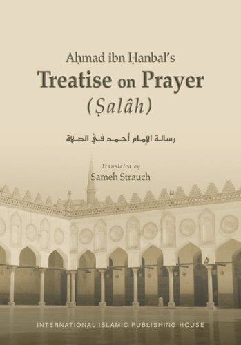 Ahmad ibn Hanbal’s Treatise on Prayer (Salâh) – Best Diet Books ⋆ Best Diet Books ⋆ Lifestyle