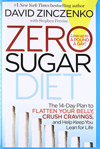 Zero Sugar Diet: The 14-Day Plan to Flatten Your Belly, Crush Cravings, and Help Keep You Lean for Life – Best Diet Books ⋆ Best Diet Books ⋆ Lifestyle