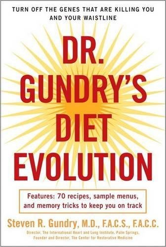 Dr. Gundry’s Diet Evolution: Turn Off the Genes That Are Killing You and Your Waistline – Best Diet Books ⋆ Best Diet Books ⋆ Lifestyle