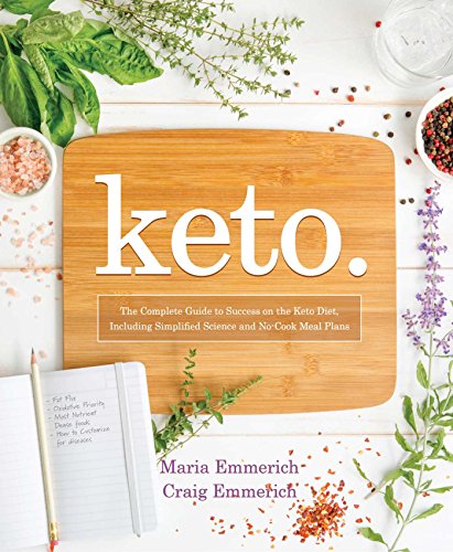 Keto: The Complete Guide to Success on The Ketogenic Diet, including Simplified Science and No-cook Meal Plans – Best Diet Books ⋆ Best Diet Books ⋆ Lifestyle